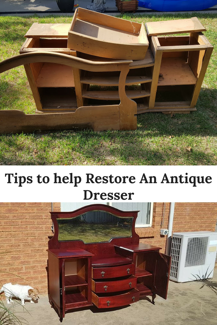 Tips to help restore an antique dresser