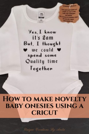 DIY Novelty Baby Onesies using a Cricut - Unique Creations By Anita